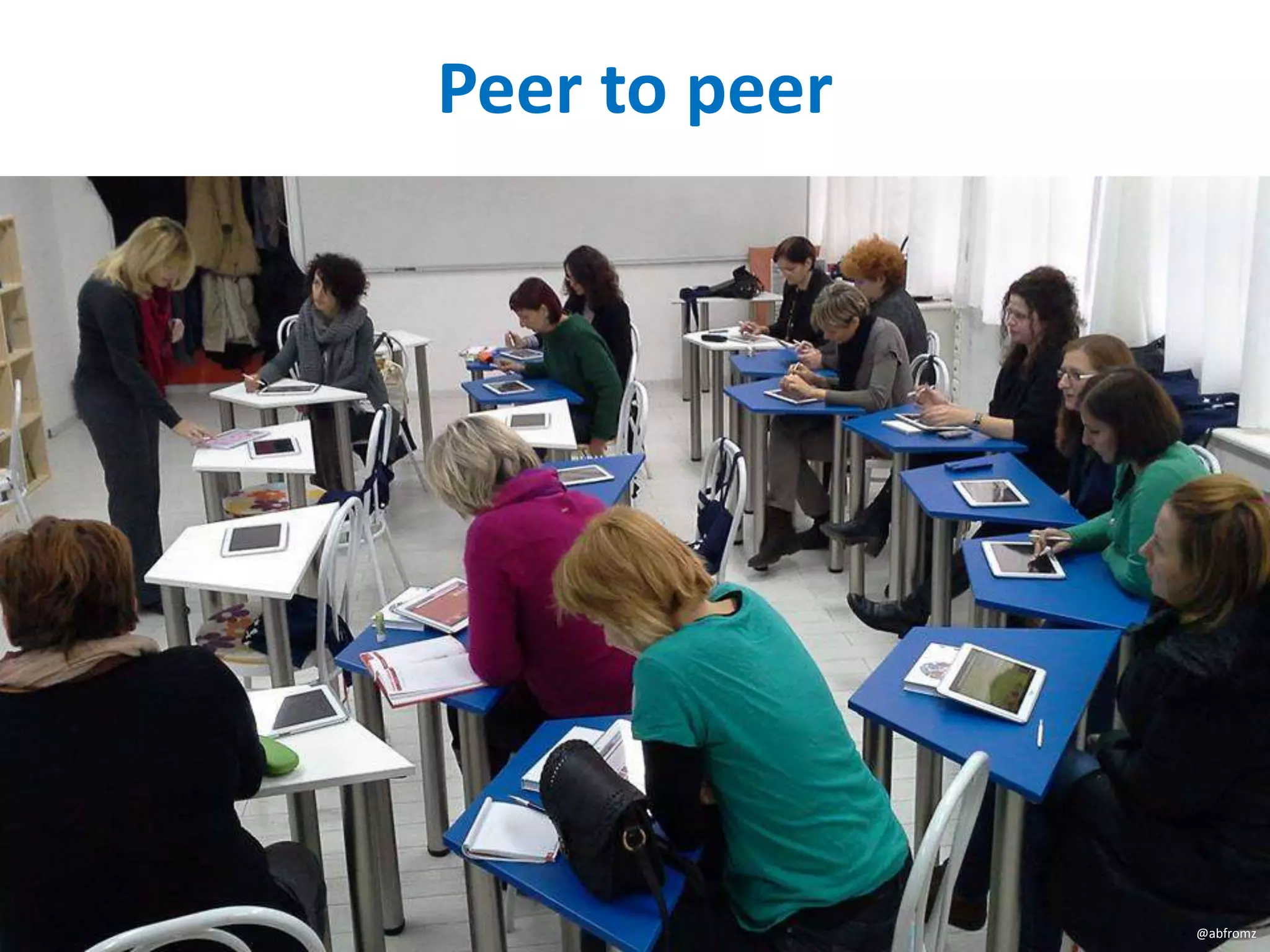 @abfromz
Peer to peer
 