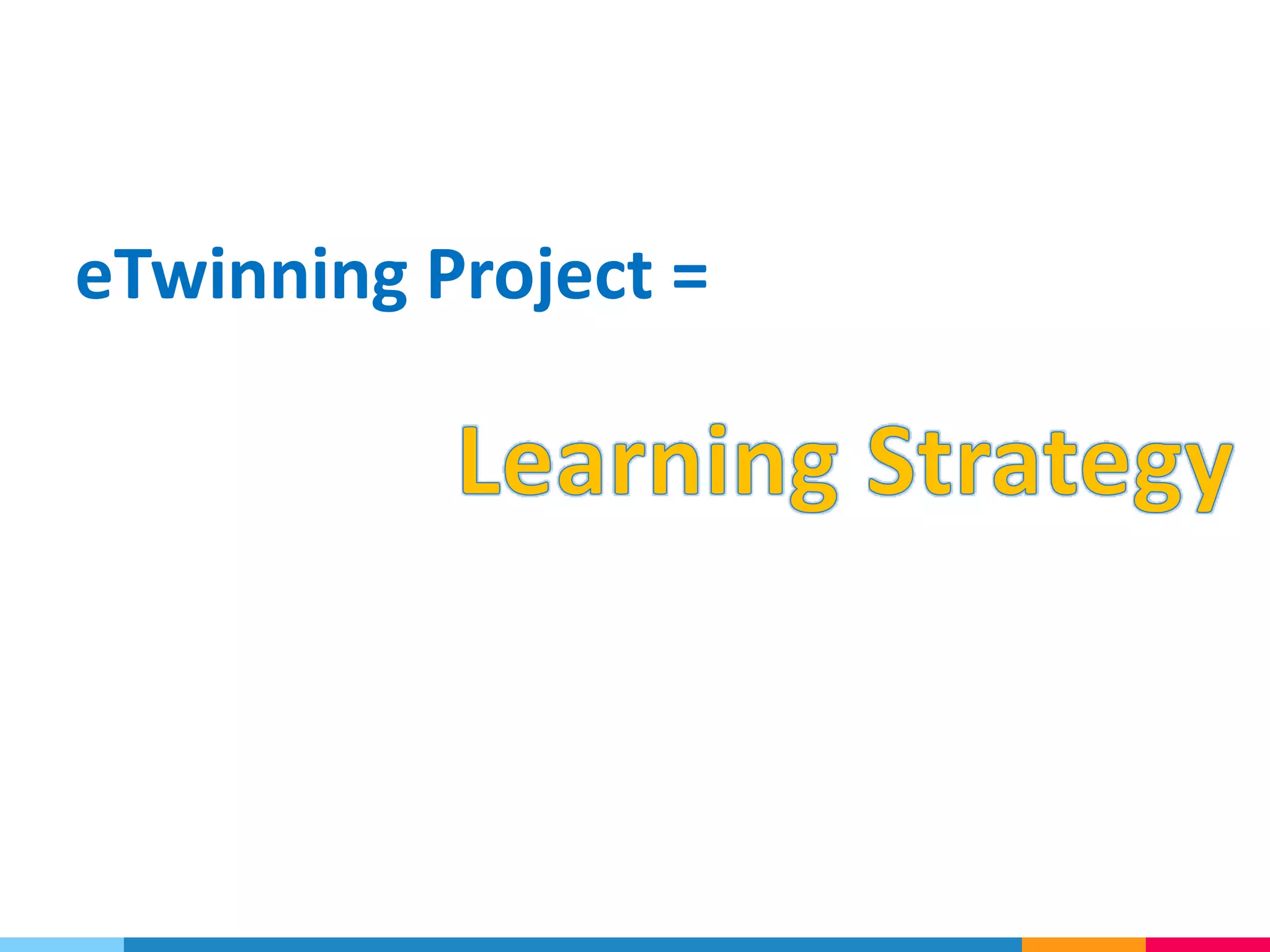 eTwinning Project =
 