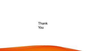 Thank
You
 