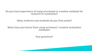 Introduction to evaluation and creative evaluation methods slideshare.pdf