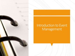Introduction to Event
Management
 