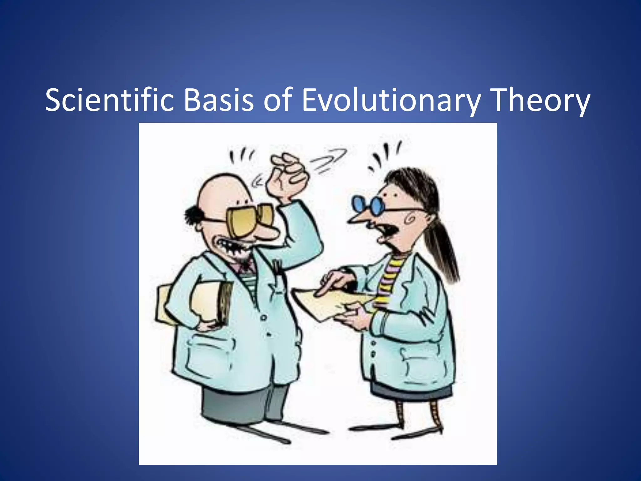 Scientific Basis of Evolutionary Theory
 