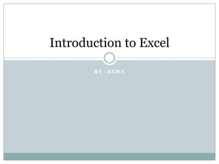 Introduction To Excel | PPSX