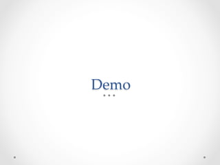 Demo	
 