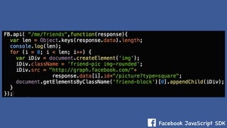 Facebook JavaScript SDK
 