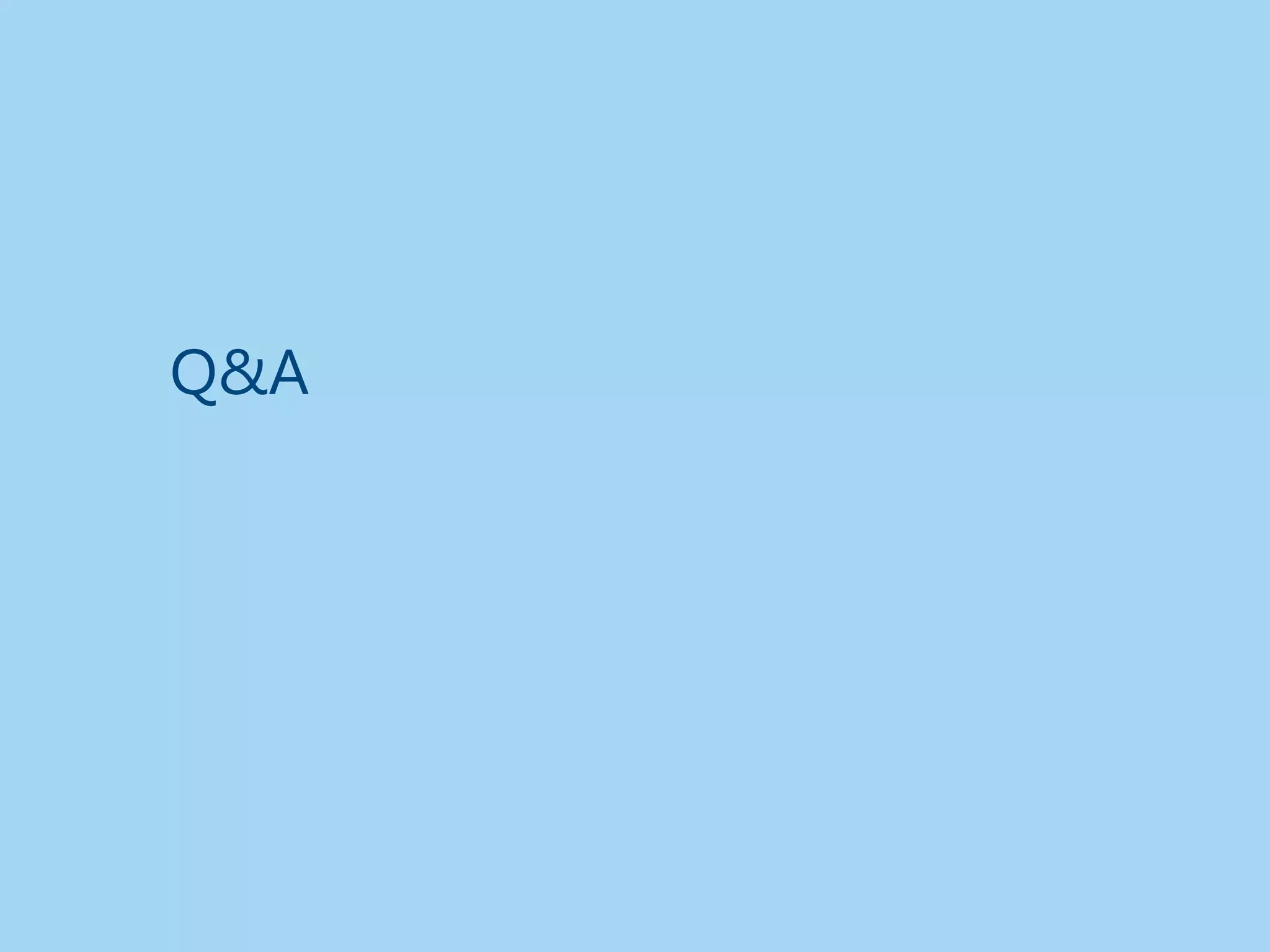 Q&A
 