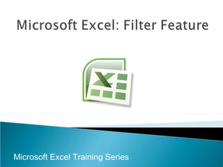 Microsoft Excel Training Series 
 