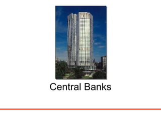 Central Banks 
