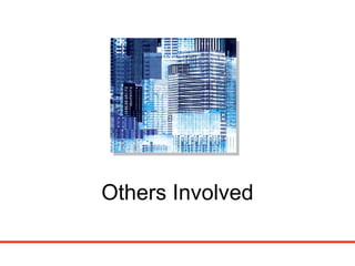 Others Involved 