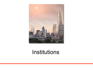 Institutions 