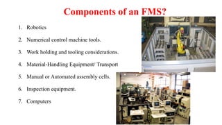 Introduction to Flexible Manufacturing System.pptx