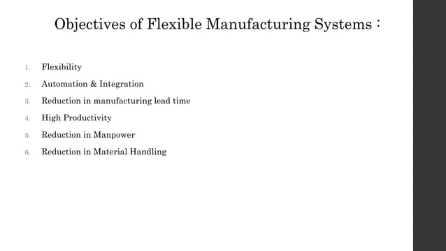 Introduction to flexible manufacturing system (fms) | PPTX