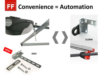 Convenience = Automation



                     312RM




    2635
 