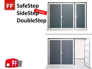 SafeStep
SideStep
DoubleStep
 