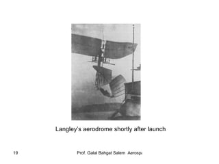 Langley’s aerodrome shortly after launch 