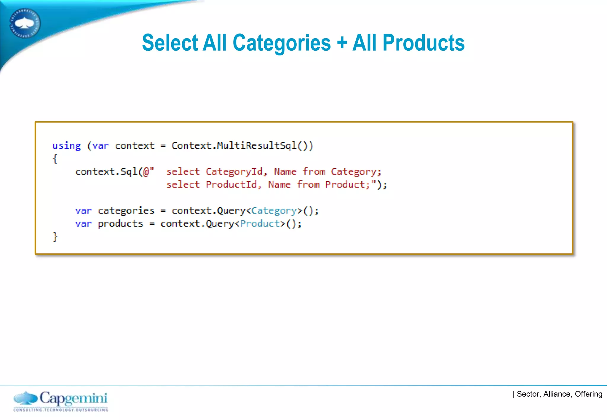 Select All Categories + All Products




                                       | Sector, Alliance, Offering
 