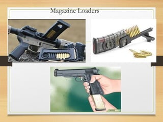 Magazine Loaders
 