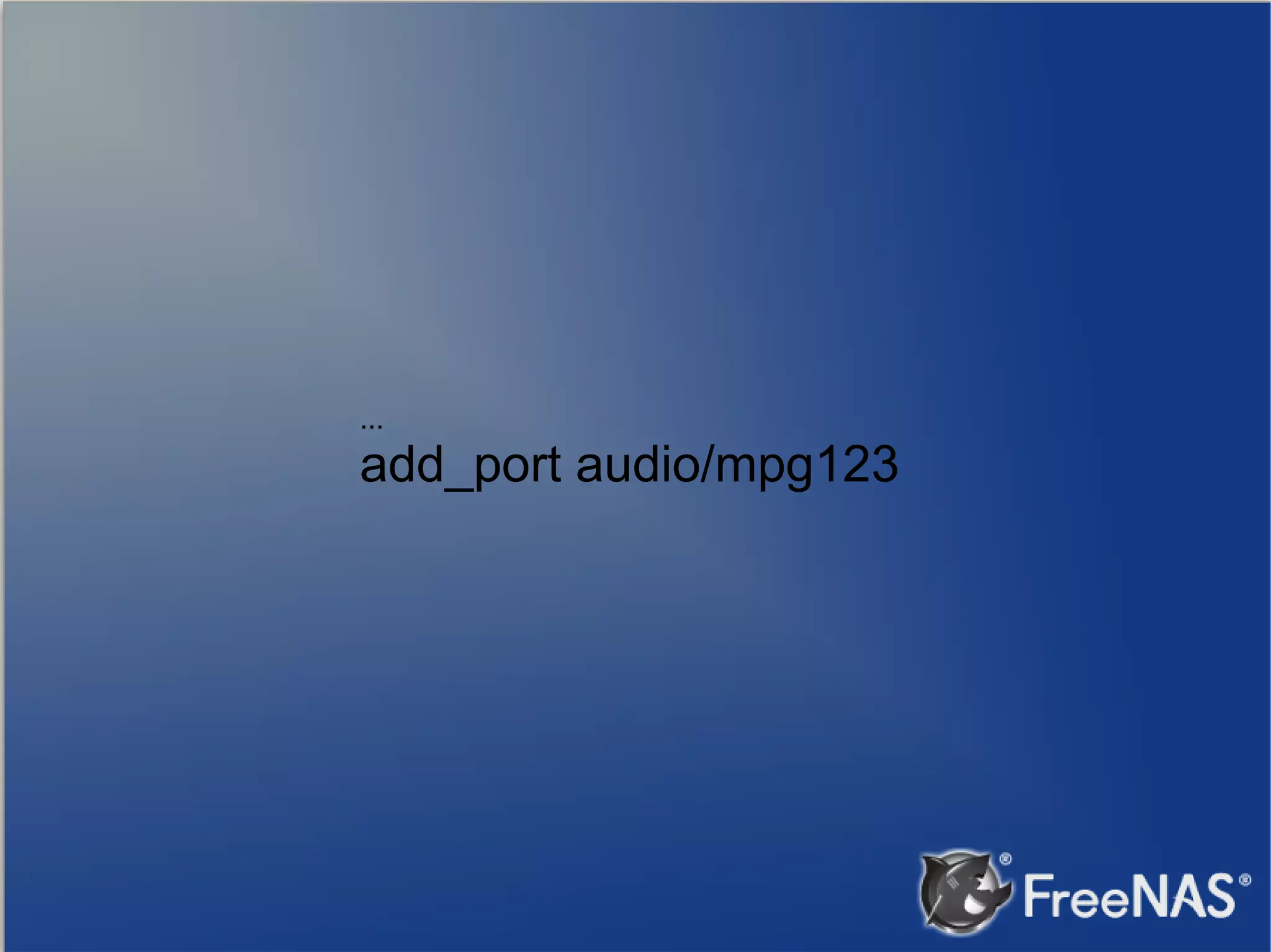 ... add_port audio/mpg123 