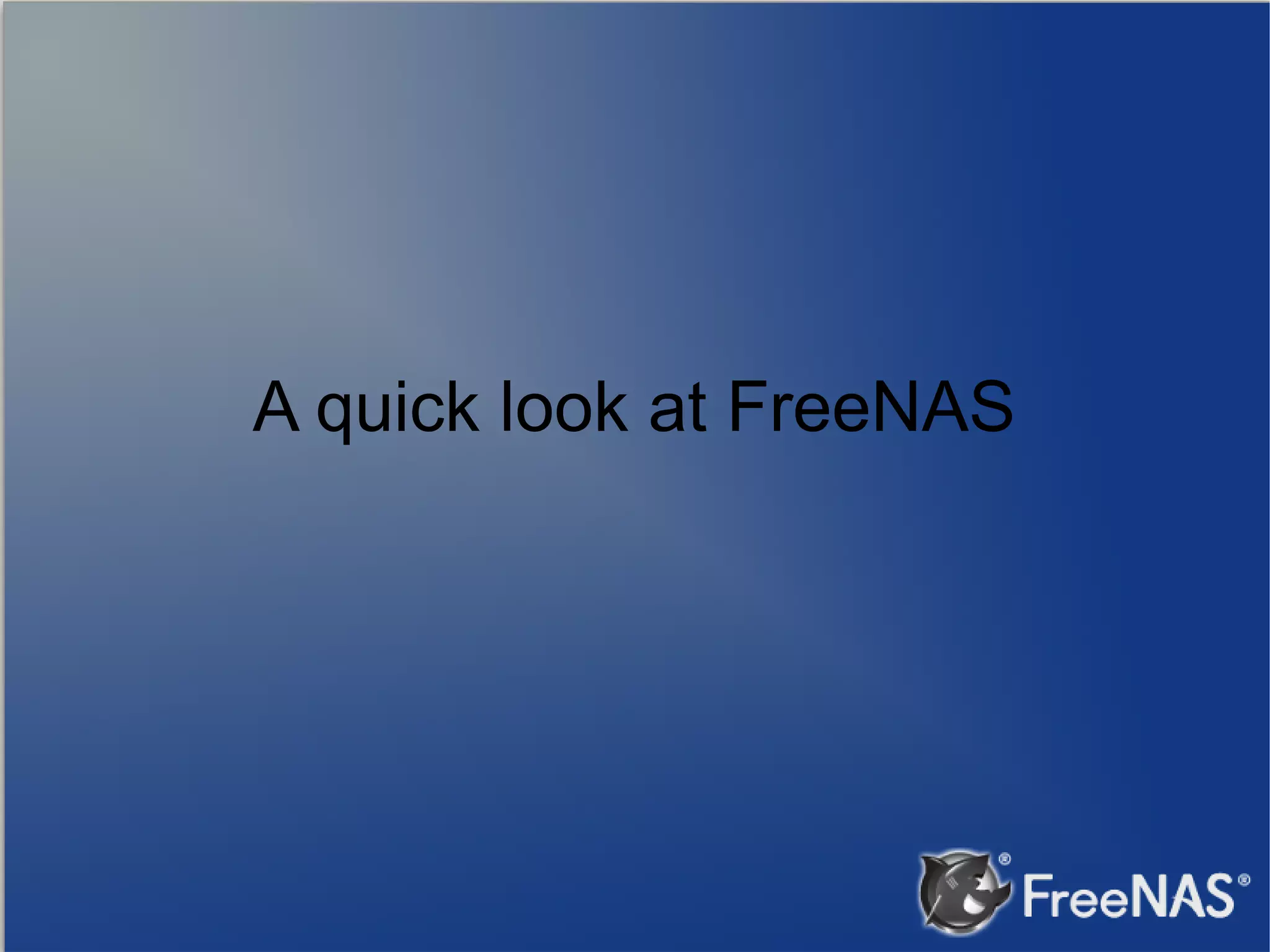 A quick look at FreeNAS 