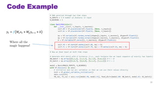 Code Example
30
Where all the
magic happens!
?? = ? ?? ?? + ?? ???1 + ?
 