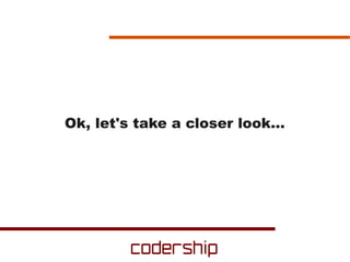 Ok, let's take a closer look...
 