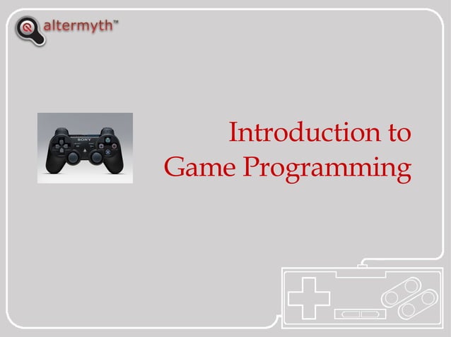Introduction To Game Programming | PPT