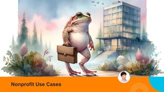 Nonprofit Use Cases
 