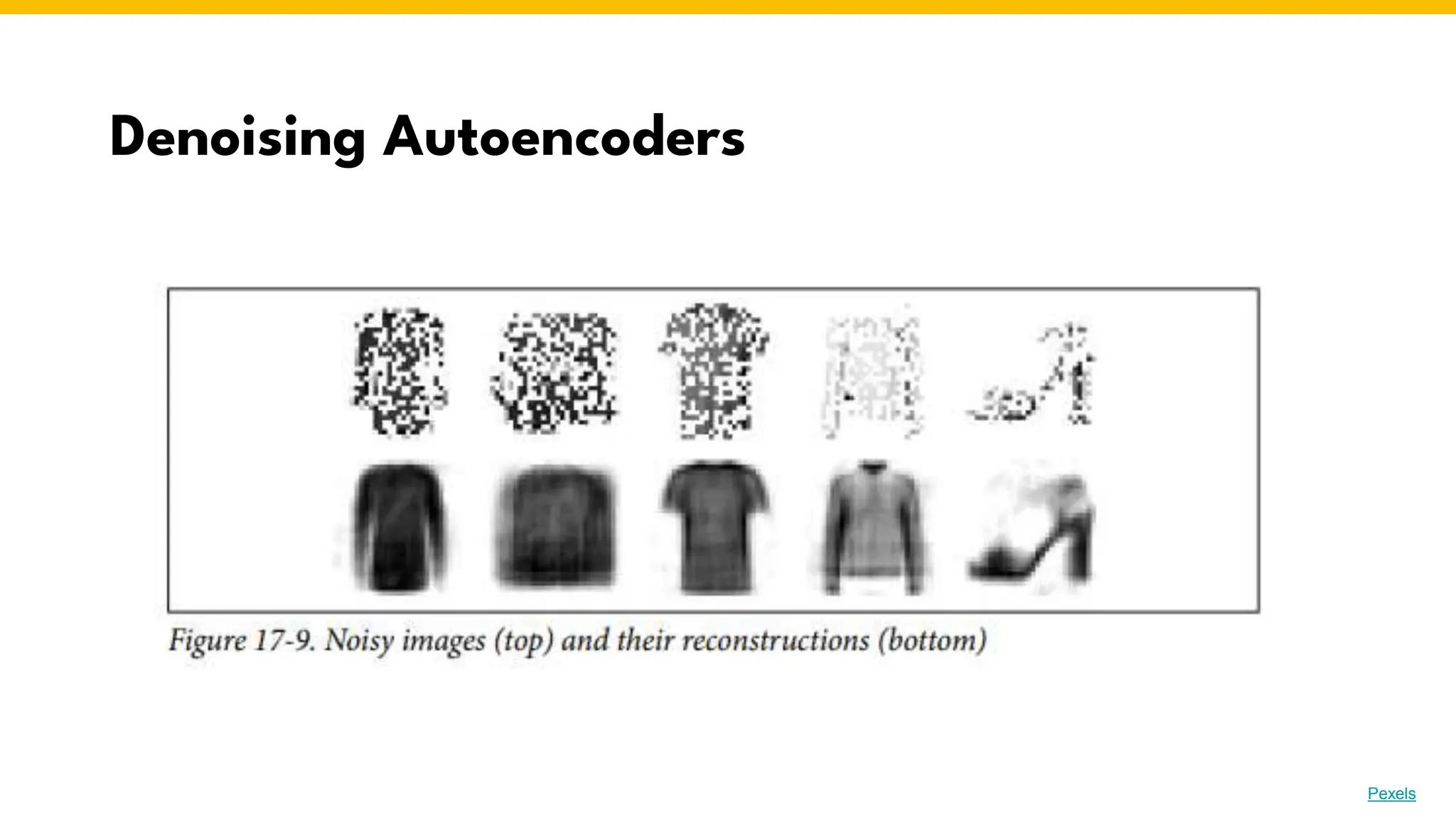 Denoising Autoencoders
Photo by Pexels
 
