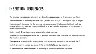 Transposition Inverted Sequences Introduction to genetic rearrangements or genetic shifts.pptx