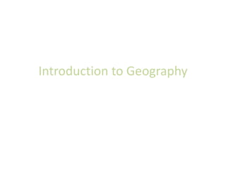 Introduction to Geography 