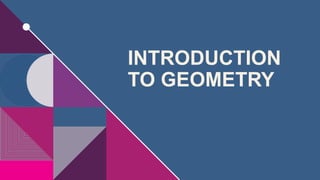 INTRODUCTION
TO GEOMETRY
 