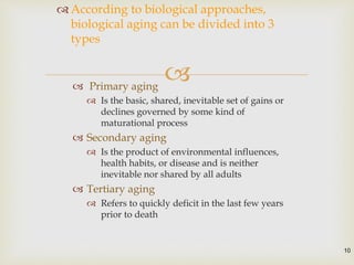Aging Types Introduction to gerontology | PPTX