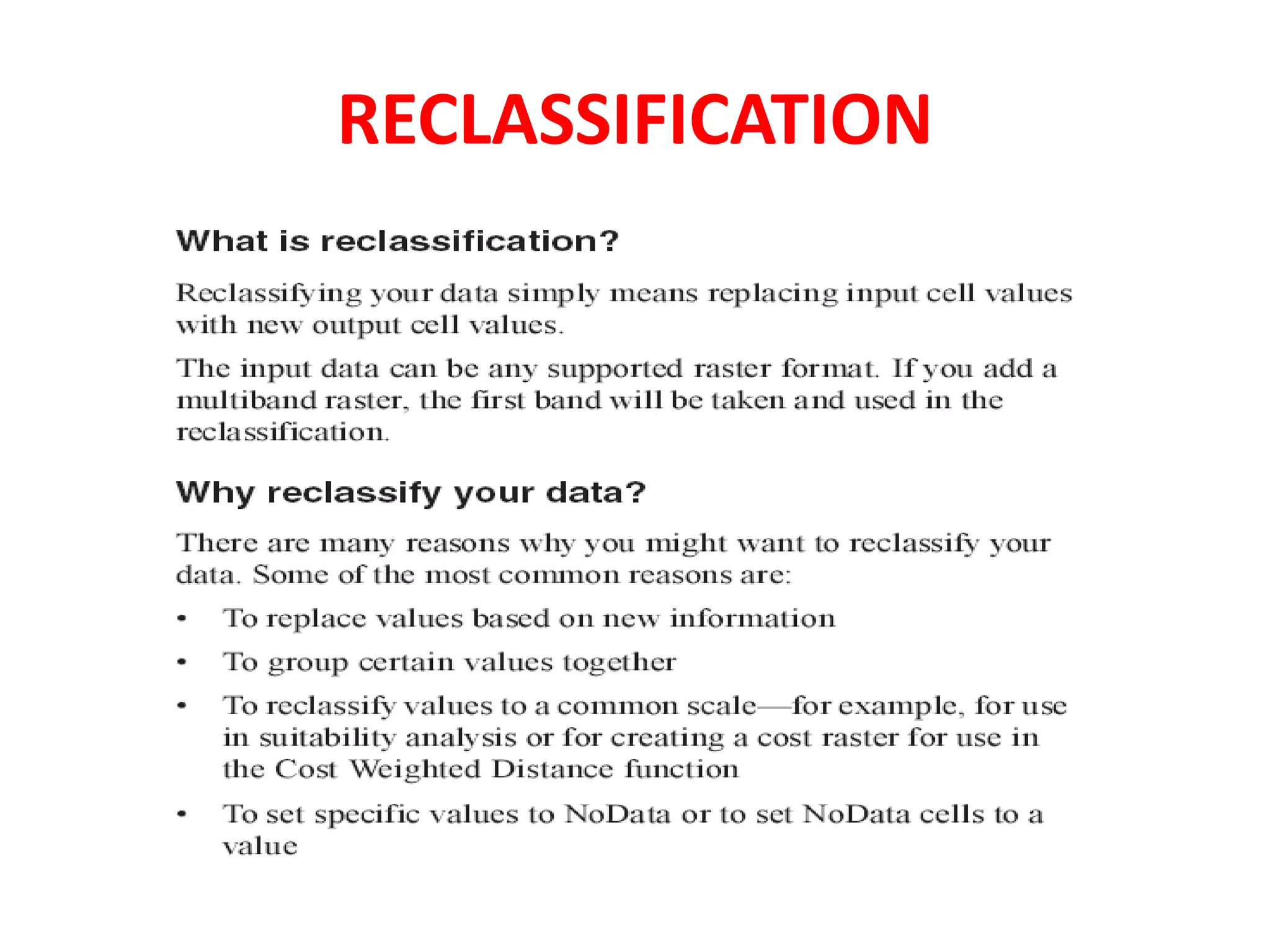 RECLASSIFICATION
 