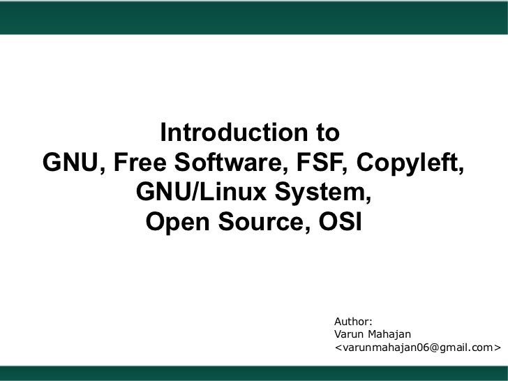 Introduction to GNU/Linux, Free Software, Open Source Software, FSF,