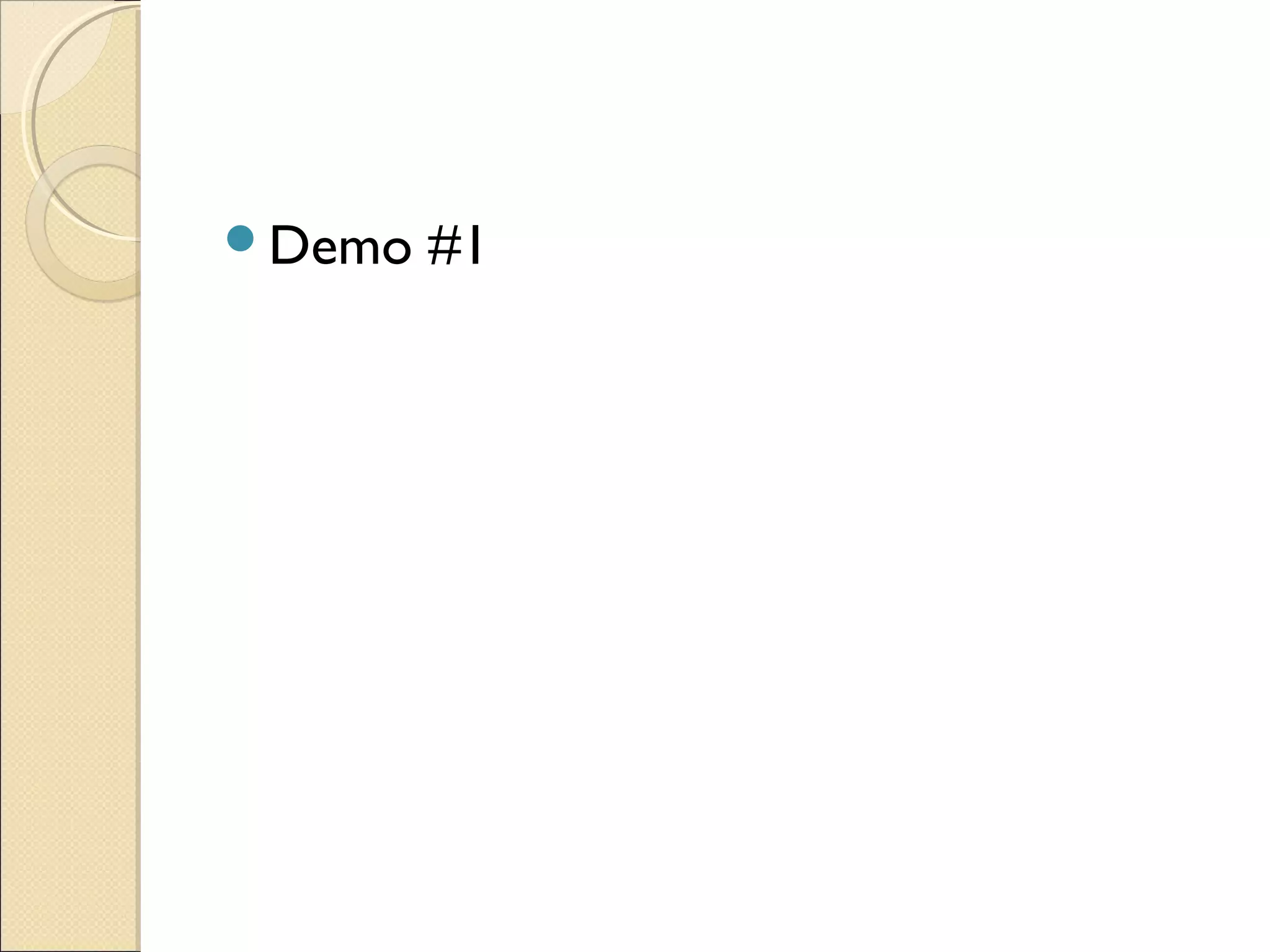 Demo #1
 
