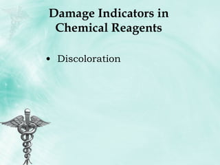 Damage Indicators in Chemical Reagents Discoloration 