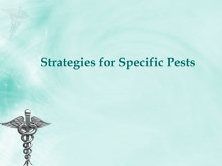 Strategies for Specific Pests 