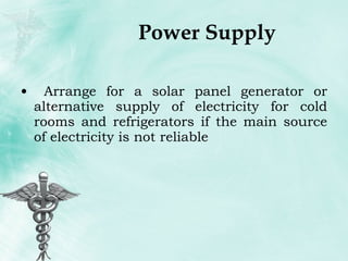Power Supply Arrange for a solar panel generator or alternative supply of electricity for cold rooms and refrigerators if the main source of electricity is not reliable 