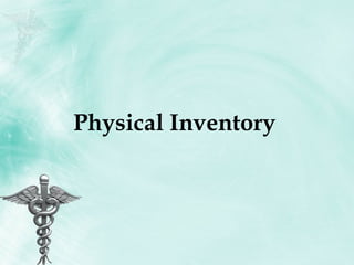 Physical Inventory 