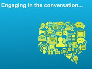 Engaging in the conversation... 
