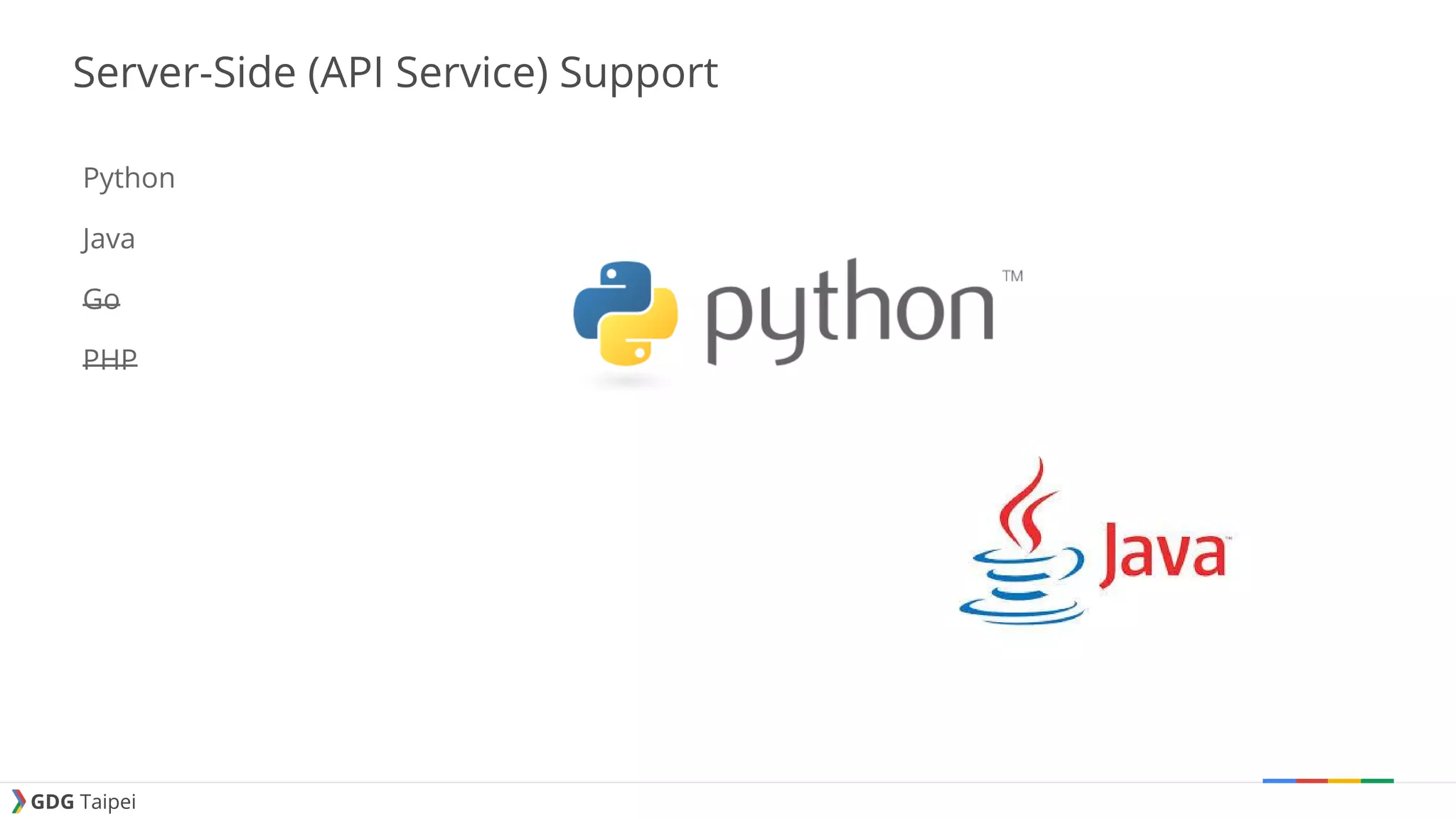 GDG Taipei Server-Side (API Service) Support Python Java Go PHP 