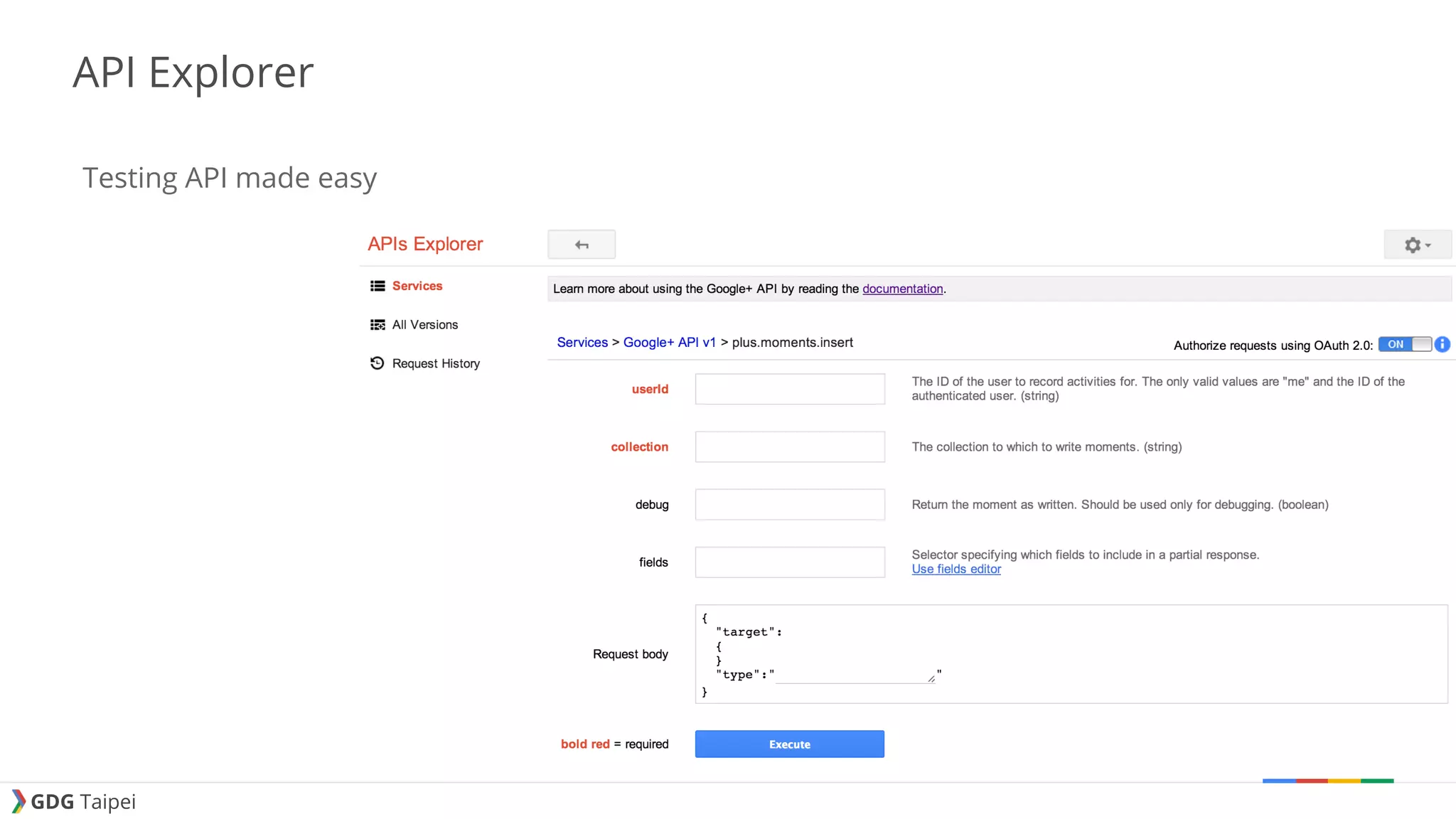 GDG Taipei API Explorer Testing API made easy 