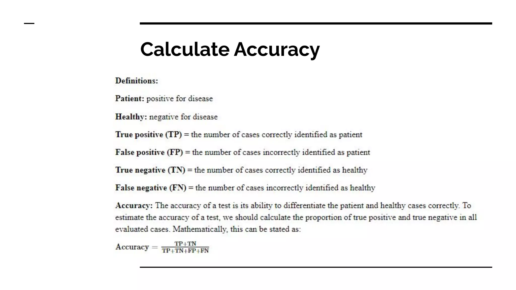 Calculate Accuracy
 