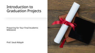 Introduction to Graduation Projects.pptx
