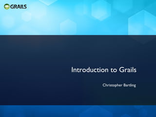 Introduction to Grails ,[object Object]