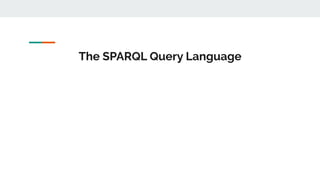 The SPARQL Query Language
 