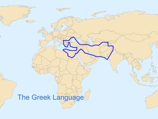 The Greek Language
 