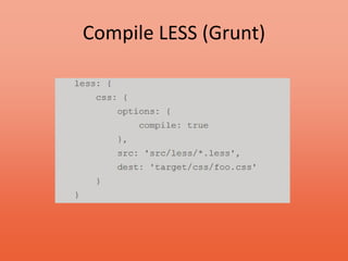 Compile LESS (Grunt)
 