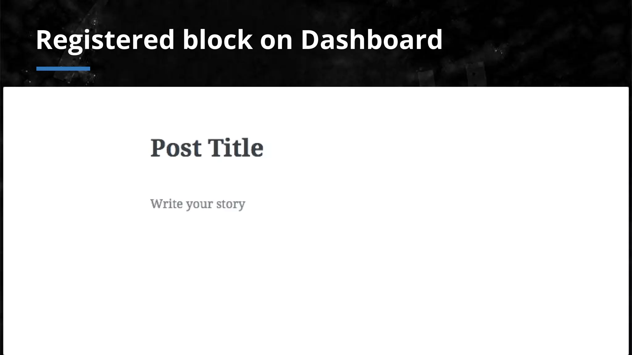 Registered block on Dashboard
 