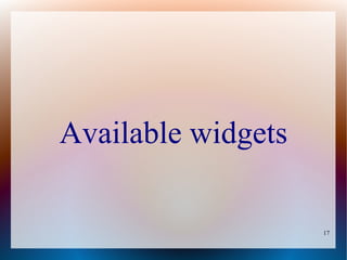 Available widgets

                    17
 